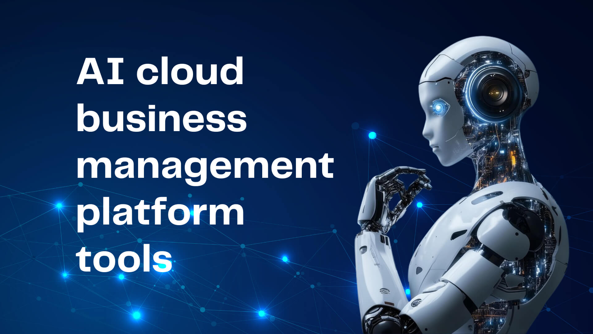 AI cloud business management platform tools
